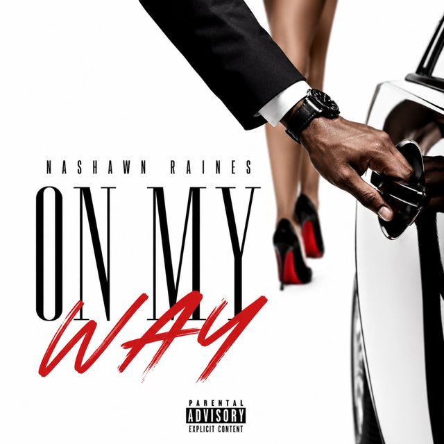 Nashawn Raines - 'On My Way' [Ringtone]
