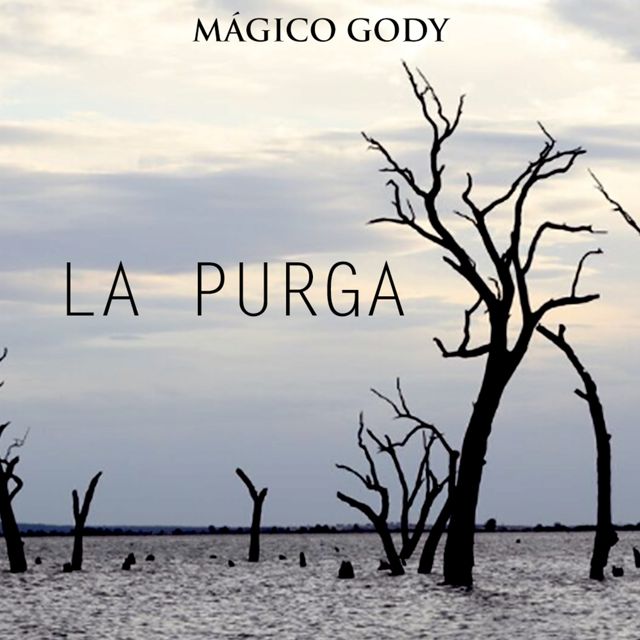 MAGICO GODY - 'La purga' [Ringtone]