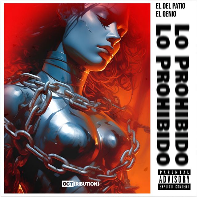 El Del Patio - 'Lo Prohibido (feat. El Genio)' [Ringtone]