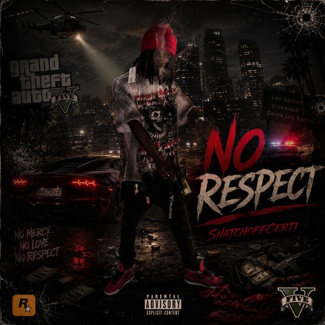 Snatchoffcerti - 'NoRespect' [Ringtone]