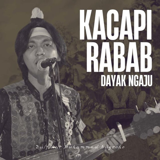 Zulfikar Muhammad Nugroho - 'Kacapi Rabab Dayak Ngaju' [Ringtone]