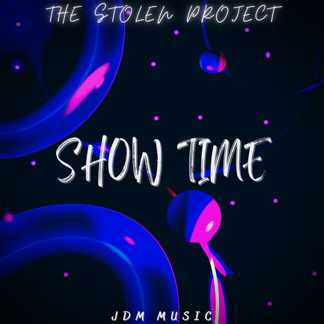 The Stolen Project - 'Show Time' [Ringtone]