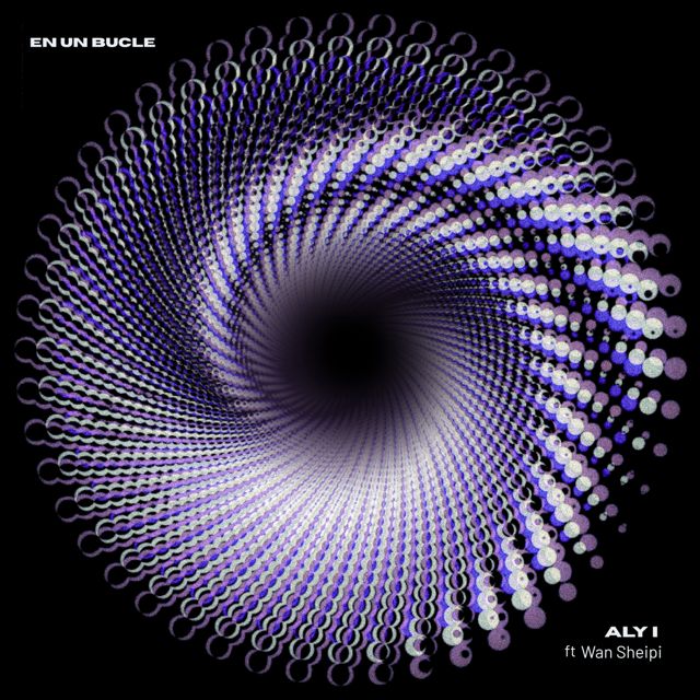 Aly i - 'EN UN BUCLE (feat. Wan Sheipi)' [Ringtone]