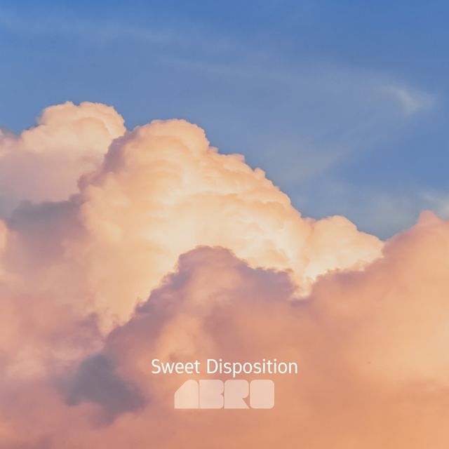 ABRO - 'Sweet Disposition' [Ringtone]