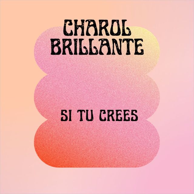 Charol Brillante - 'SI TU CREES' [Ringtone]