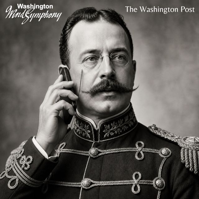 Washington Wind Symphony - 'The Washington Post (Live)' [Ringtone]