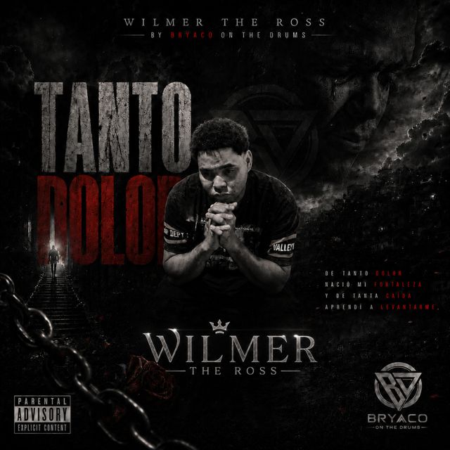 Wilmer The Ross - 'Tanto Dolor (feat. Bryaco On the Drums)' [Ringtone]