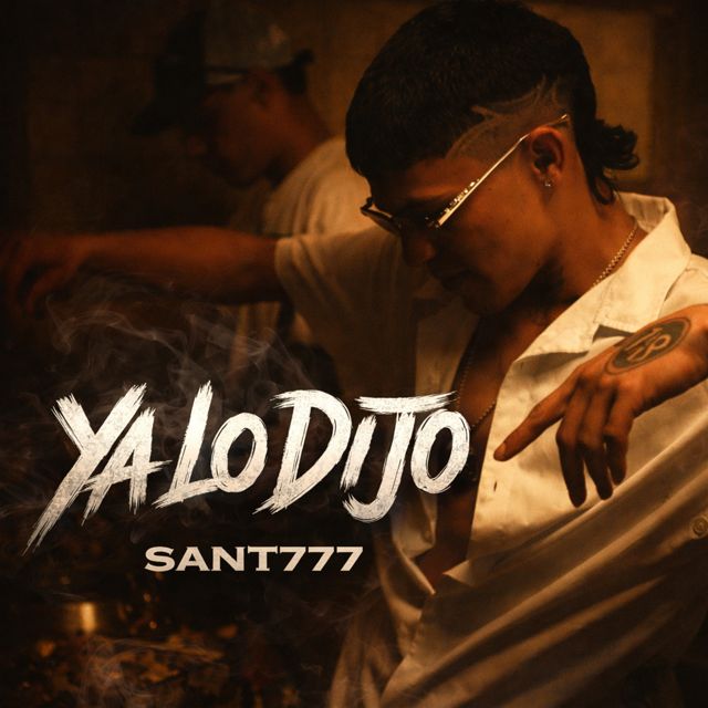 El Sant777 - 'Ya Lo Dijo' [Ringtone]