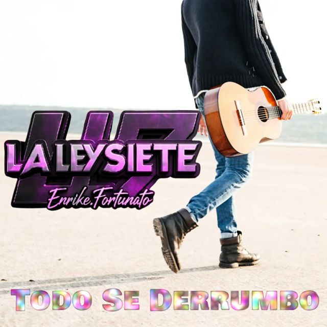 Grupo la Ley7 de Enrike Fortunato - 'Todo Se Derrumbo' [Ringtone]