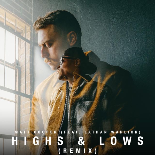 Matt Cooper - 'Highs & Lows (Remix) (feat. Lathan Warlick)' [Ringtone]
