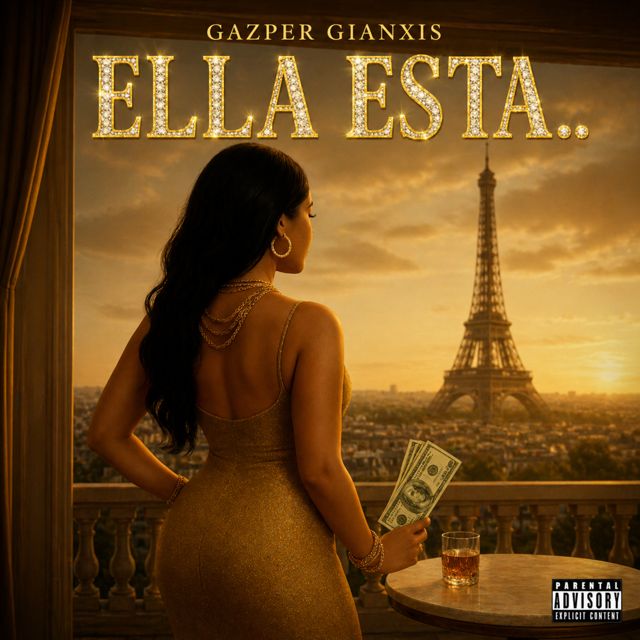Gazper Gianxis - 'Ella Esta' [Ringtone]