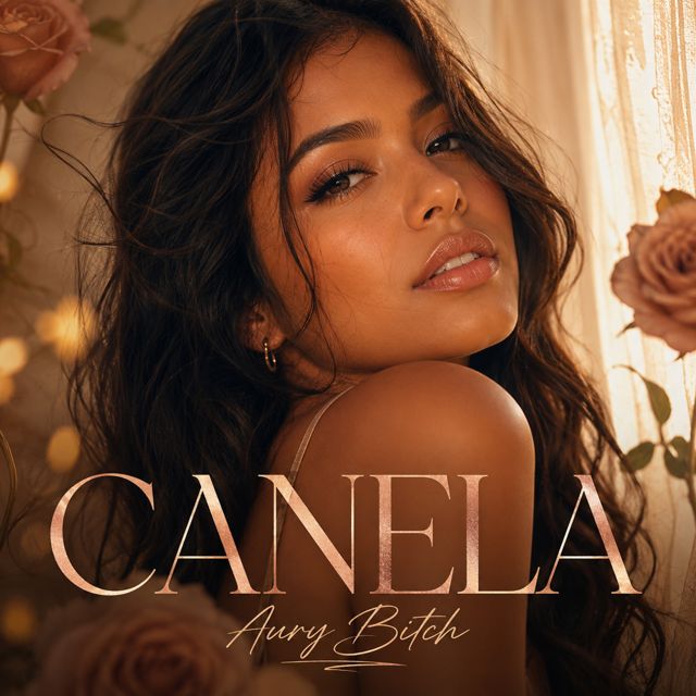 Aury Bitch - 'CANELA' [Ringtone]