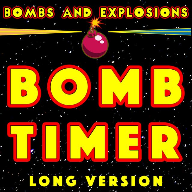 Bombs - 'Bomb Timer Long Version (feat. Explosions)' [Ringtone]