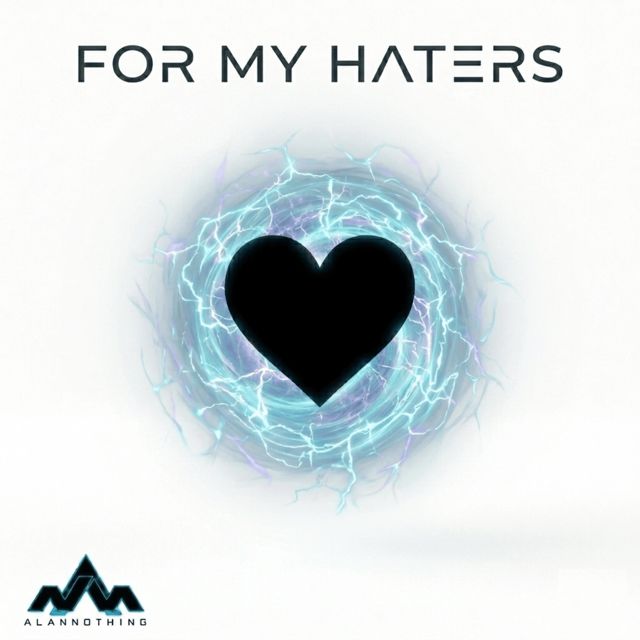 Alannothing - 'For My Haters' [Ringtone]