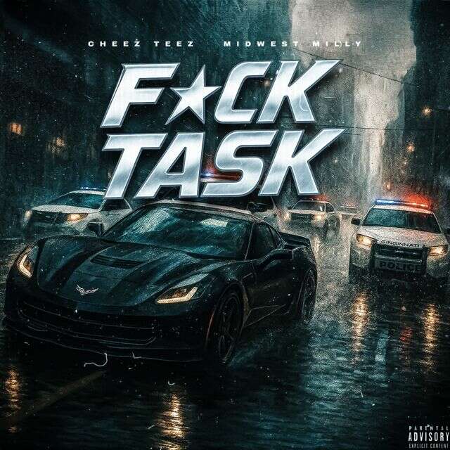Cheez Teez - 'Fuck Task (feat. Midwest Milly)' [Ringtone]