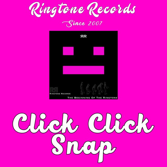 RR Collective - 'Click Click Snap' [Ringtone]