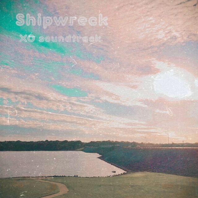XO soundtrack - 'Shipwreck' [Ringtone]