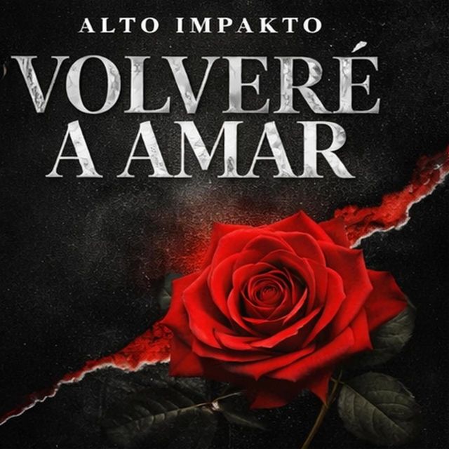Alto Impakto - 'Volveré a amar (cover)' [Ringtone]