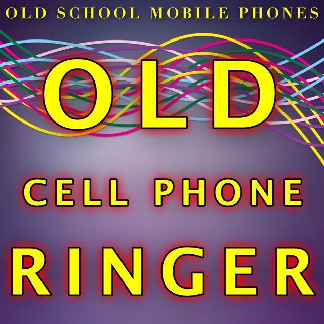 Old School Mobile Phones - 'Old Cell Phone Ringer (Text Tone)' [Ringtone]