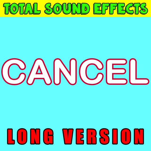 Total Sound Effects Library - 'Cancel (Long Version)' [Ringtone]