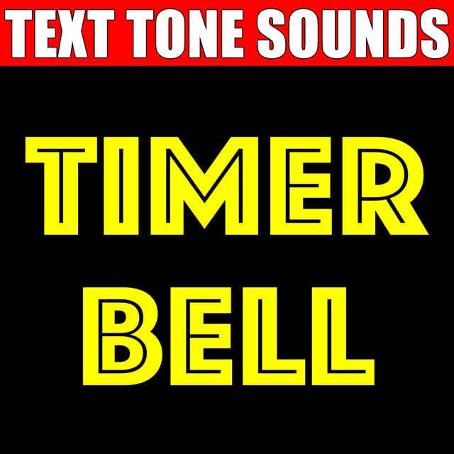 Text Tone Sounds - 'Timer Bell (Text Tone)' [Ringtone]