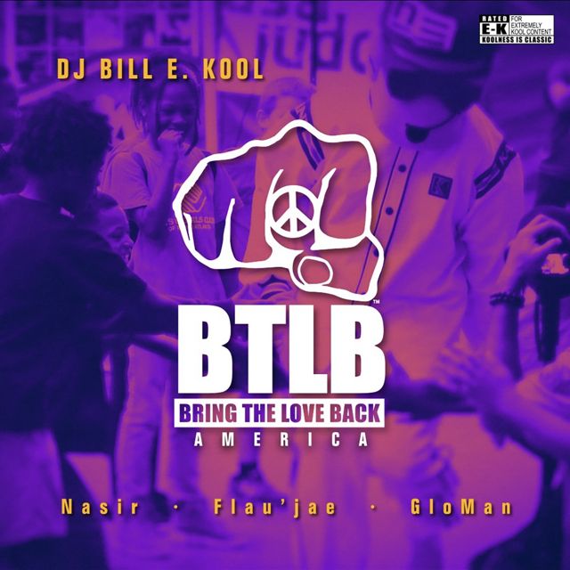 Dj Bill E. Kool - 'BTLB America (feat. Flau'jae, GloMan & Nasir)' [Ringtone]