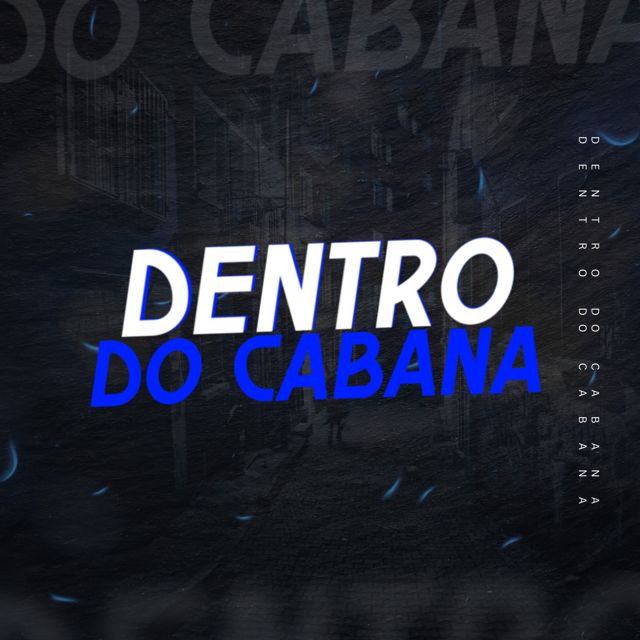 Dj Dg Do Sn - 'Dentro do Cabana (feat. DJ ANDRE MARQUES & Mc Magrinho & Mc Mr. Bim)' [Ringtone]