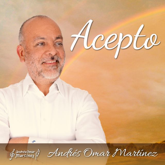 Andrés Omar Martínez Sánchez - 'Acepto' [Ringtone]