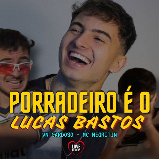 VN Cardoso - 'Porradeiro É O Lucas Bastos (feat. Love Fluxos & MC Luke & MC Negritin)' [Ringtone]
