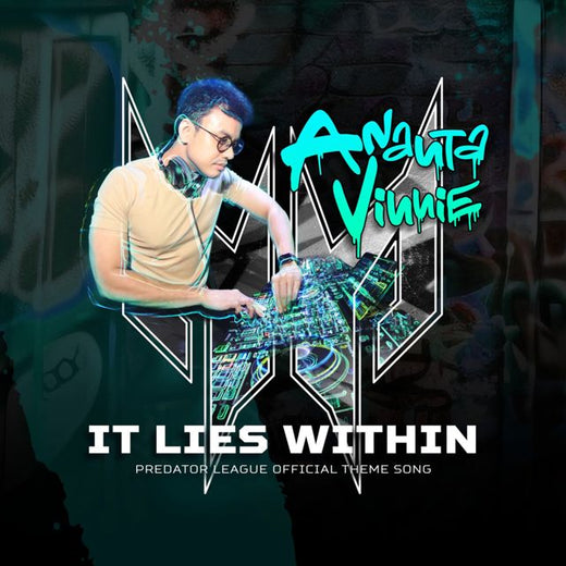 Ananta Vinnie - 'It Lies Within (Predator League Official Theme Song) (Indonesia Version)' [Ringtone]