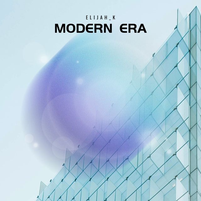 Elijah_K - 'Modern Era' [Ringtone]