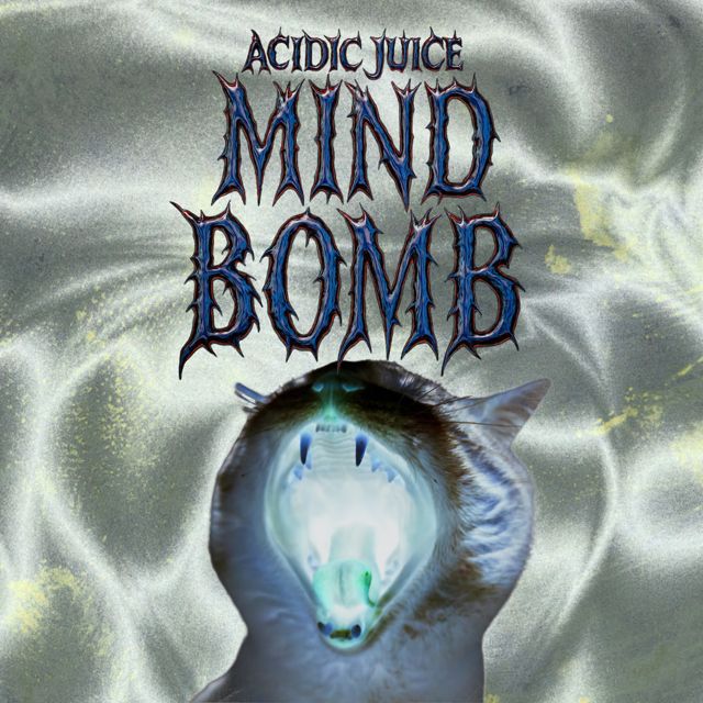 Acidic Juice - 'MIND BOMB' [Ringtone]