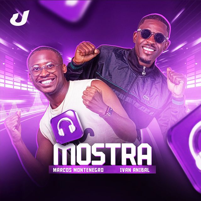 Marcos Montenegro - 'MOSTRA (feat. Ivan Anibal)' [Ringtone]