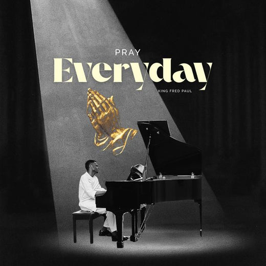 King Fred Paul - 'Pray Everyday' [Ringtone]