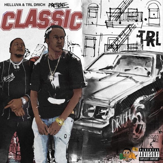 Trl Drich - 'Classic (feat. Helluva)' [Tono de llamada]