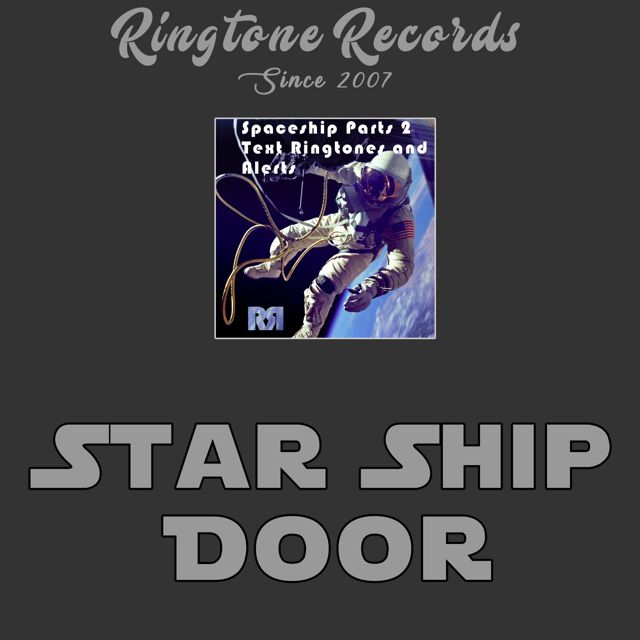 RR Collective - 'Star Ship Door (Sci Fi)' [Ringtone]