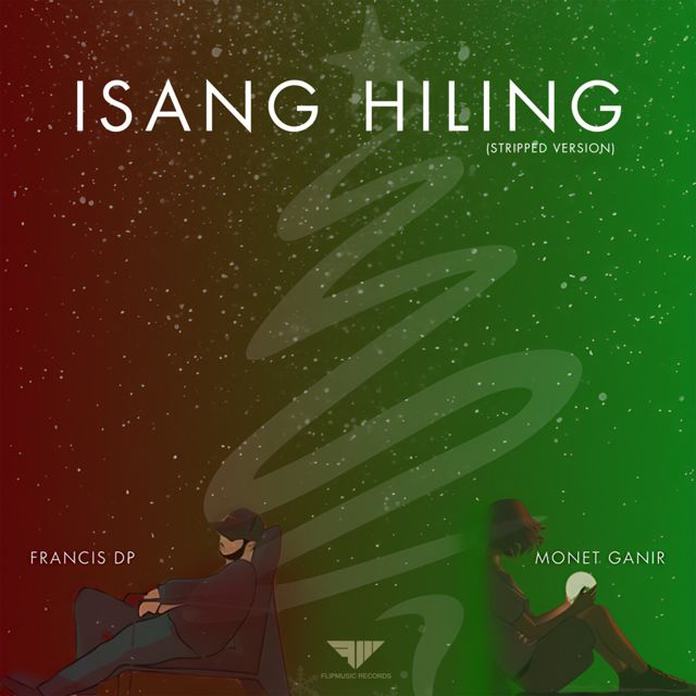 Francis DP - 'Isang Hiling (Stripped Version) (feat. Monet Ganir)' [Ringtone]