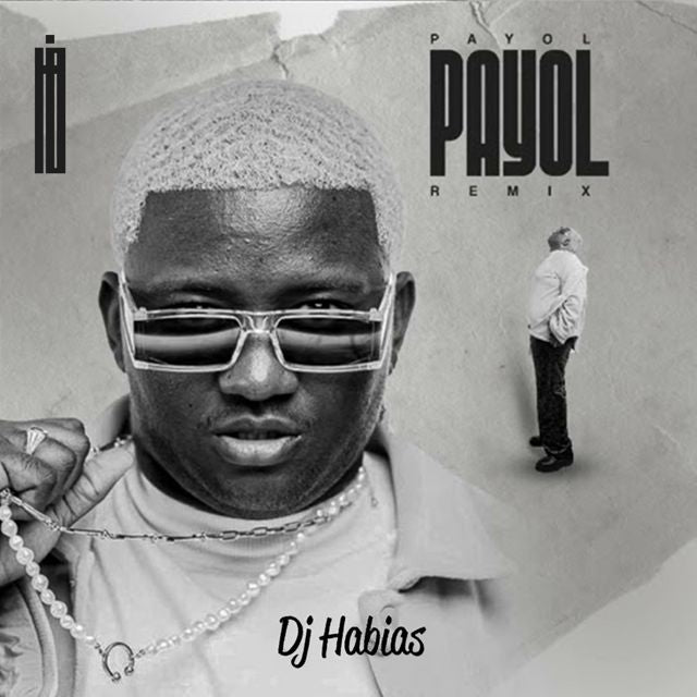 Dj Habias - 'Payol (Remix)' [Ringtone]