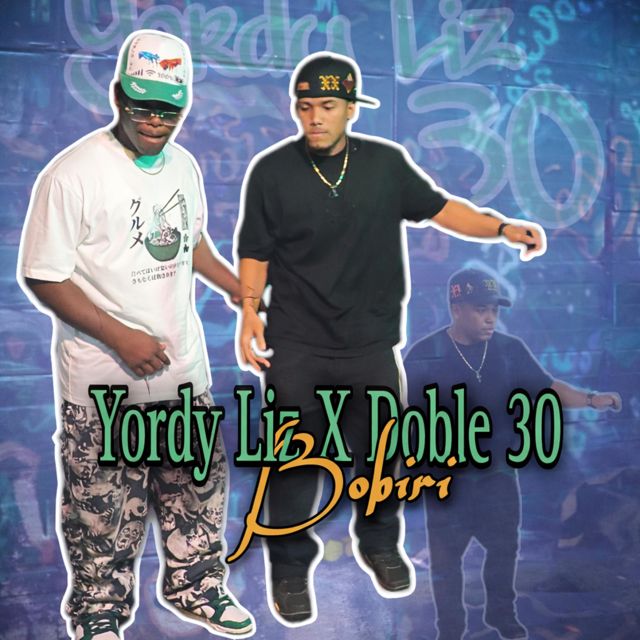Yordy Liz - 'BOBIRI (feat. Doble 30)' [Ringtone]