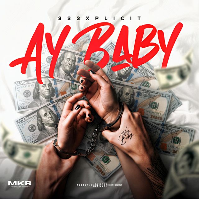 333XPLICIT - 'Ay Baby' [Ringtone]