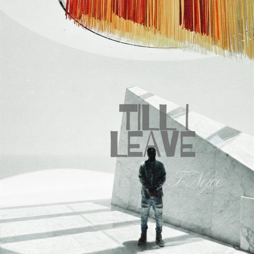 T-Nyce - 'Till I Leave (feat. Nycesound Production)' [Ringtone]