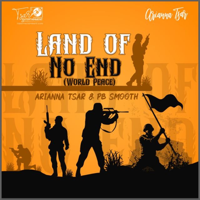 Arianna Tsar - 'Land Of No End (World Peace) (feat. PB Smooth)' [Ringtone]