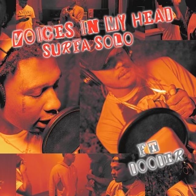 Surfa Solo - 'Voices In My Head (feat. Dooder)' [Ringtone]