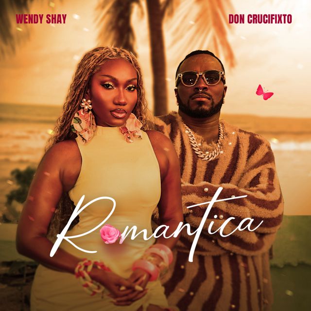 Don Crucifixto - 'Romantica (feat. Wendy Shay)' [Ringtone]