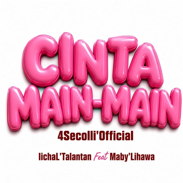 IichaL'Talantan - 'CINTA MAIN MAIN (Instrumental) (feat. Maby'Lihawa & 4Secolli'official)' [Ringtone]