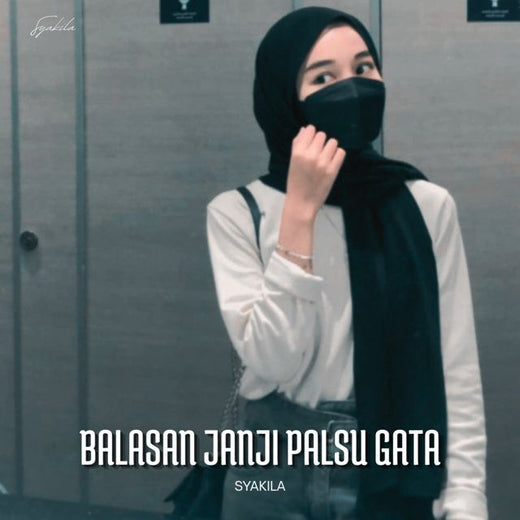 Syakila - 'Balasan Janji Palsu Gata' [Ringtone]