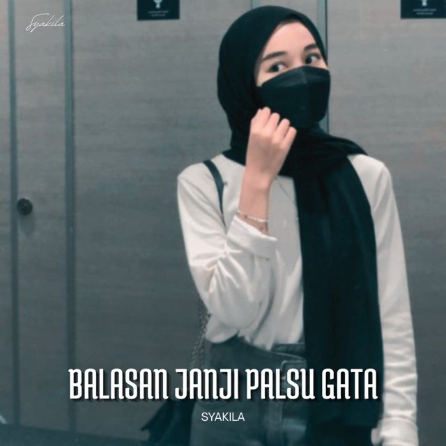 Syakila - 'Balasan Janji Palsu Gata' [Ringtone]