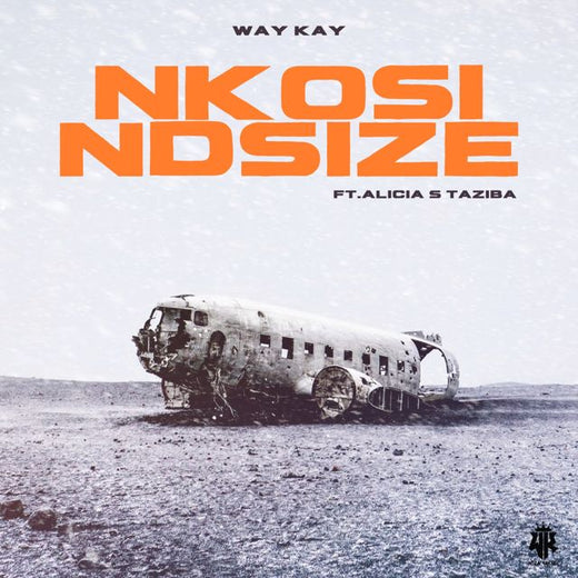 Way Kay - 'Nkosi Ndisize (feat. Alicia S Taziba)' [Ringtone]