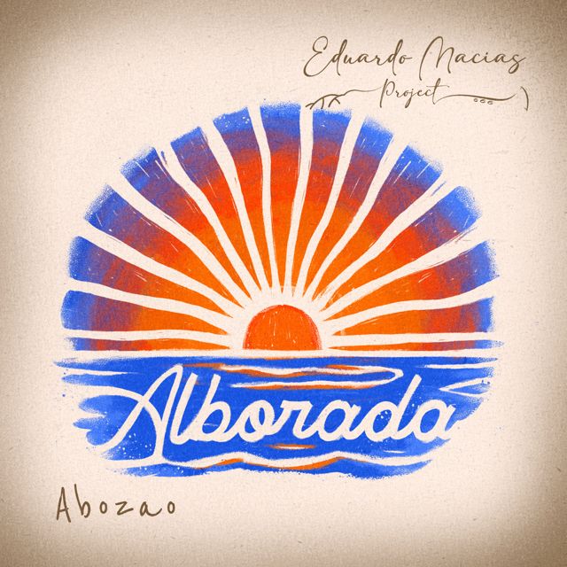 Eduardo Macias Project - 'Alborada' [Ringtone]