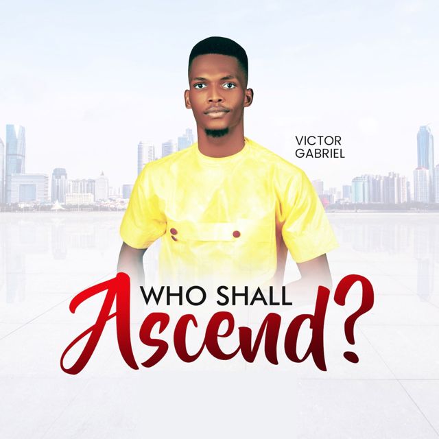 Victor Gabriel - 'Who Shall Ascend?' [Ringtone]